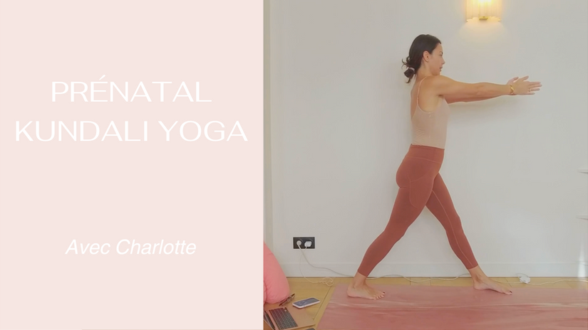 Yoga Prenatal Kundalini - avec Charlotte Muller · Yoga Jambes Légères